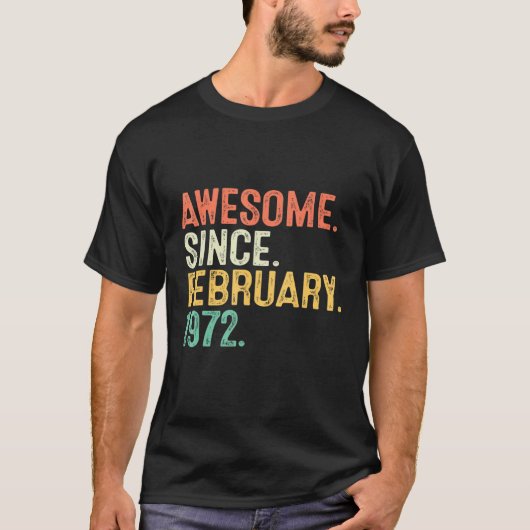 1972素晴らし年2月50日誕生日50年 Tシャツ (正面)