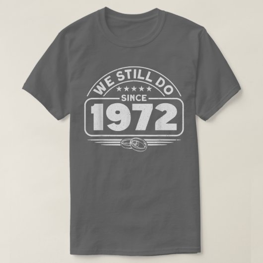 1972結婚年のカップル以来の記念日 Tシャツ (デザイン正面)