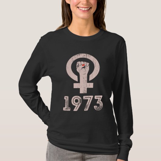 1973フェミニズムPro Choice女性権利正義Ro Tシャツ (正面)