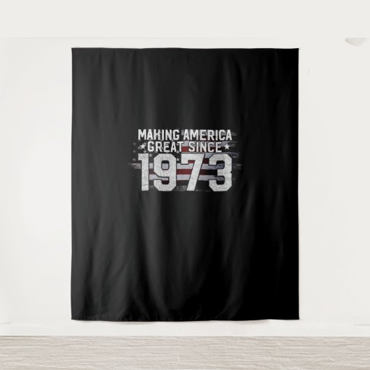 1973年からアメリカを偉大に 50歳の誕生日プレゼント タペストリー (正面)