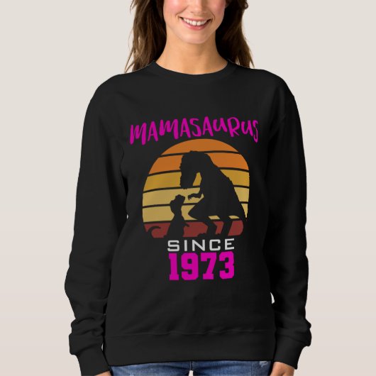 1973年から続くママザウルス スウェットシャツ (正面)