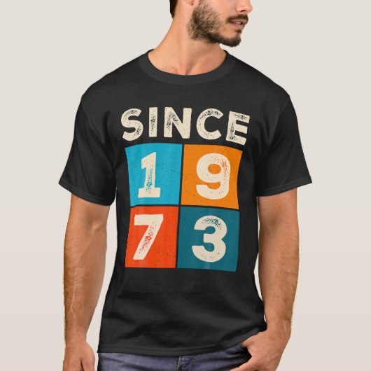 1973年から50素晴らし誕生日 Tシャツ (正面)