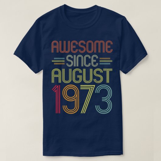 1973年以来49誕生日素晴らしギフト威厳があるギフト Tシャツ (デザイン正面)