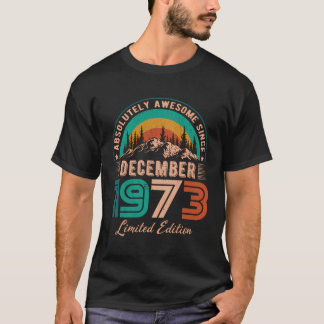 1973年12月誕生日素晴らし1973年12月以降 Tシャツ
