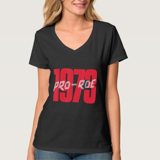 1973年Pro Roe Pro Choice妊娠中絶法 Tシャツ (正面)