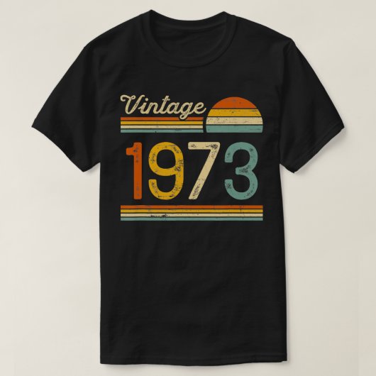 1973生まれ年のヴィンテージレトロ誕生日 Tシャツ (デザイン正面)