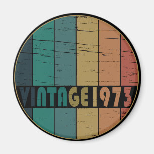 1973生まれ年のヴィンテージ誕生日ギフト マグネット