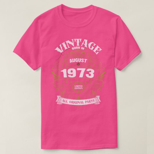 1973生まれ年の威厳がある誕生日 Tシャツ (デザイン正面)