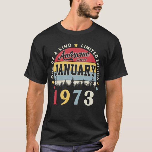 1973素晴らし年1月以来ヴィンテージレトロ誕生日 Tシャツ (正面)