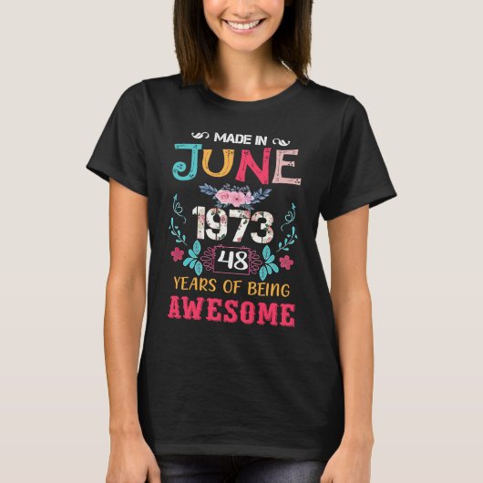 1973素晴らし年6月ヴィンテージ48誕生日 Tシャツ (正面)