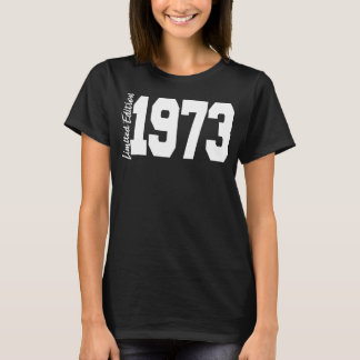1973 49誕生日女性男性 Tシャツ