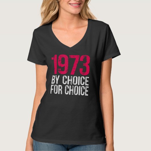 1973 Pro Choice By Choiceの抗議アボート Tシャツ (正面)