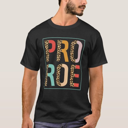 1973 Pro Roe Pro Choiceフェミニストヒョウレトロ Tシャツ (正面)