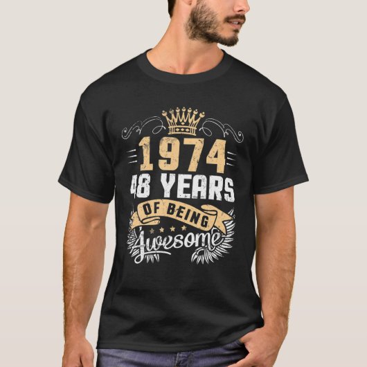 1974年生まれのハッピーバースデー48年間の王 Tシャツ (正面)