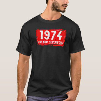 1974年誕生女子男性へB素晴らし年 Tシャツ