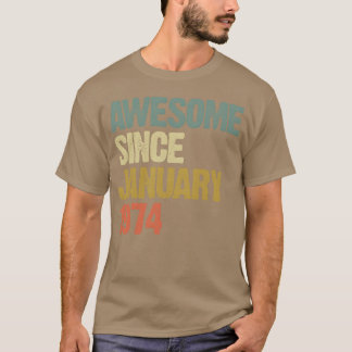 1974年1月以来グルーヴィーなレトロな素晴らしさの友達 Tシャツ