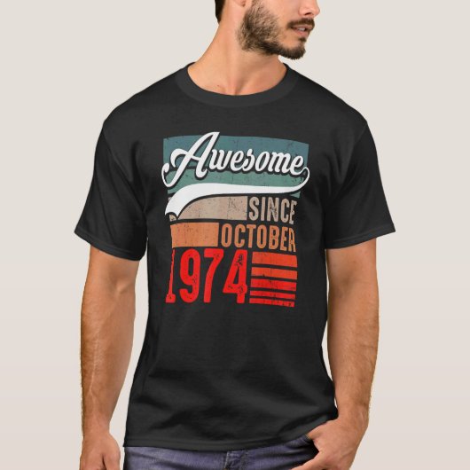 1974年10月48日素晴らし誕生から48歳 Tシャツ (正面)