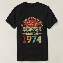 1974年3月 誕生日に ビンテージ 1974 50歳の誕生日プレゼント Tシャツ