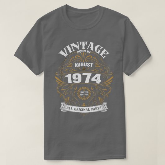 1974生まれ年の威厳がある誕生日 Tシャツ (デザイン正面)