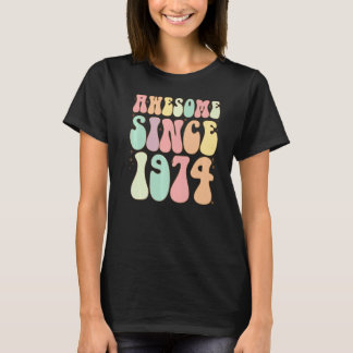 1974素晴らし年誕生日48歳の女性が私 Tシャツ