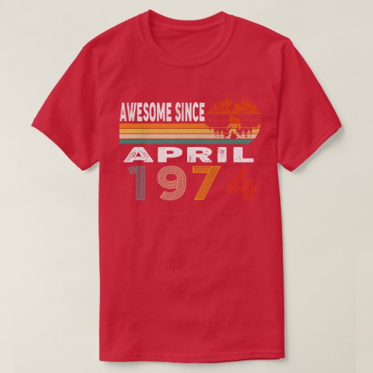 1974素晴らし年4月以来 Tシャツ (デザイン正面)