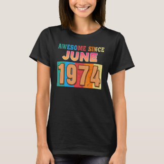 1974素晴らし年6月以来48歳48誕生日 Tシャツ