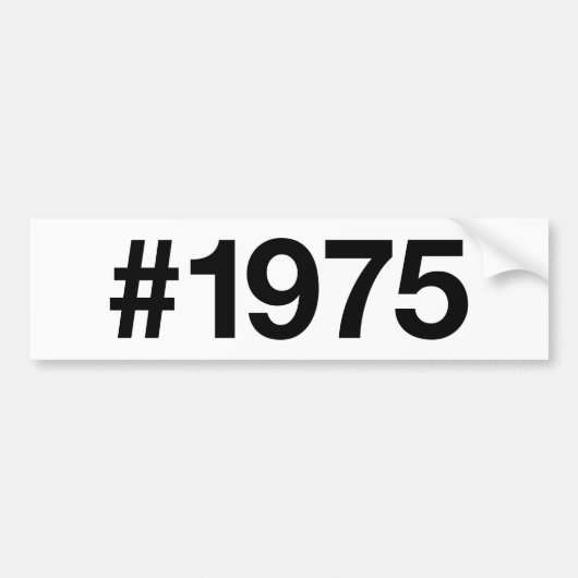 1975年ハッシュタグ50年誕生日記念日 バンパーステッカー (正面)