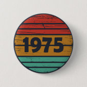 1975年生まれのヴィンテージバースデーギフト 缶バッジ (正面)