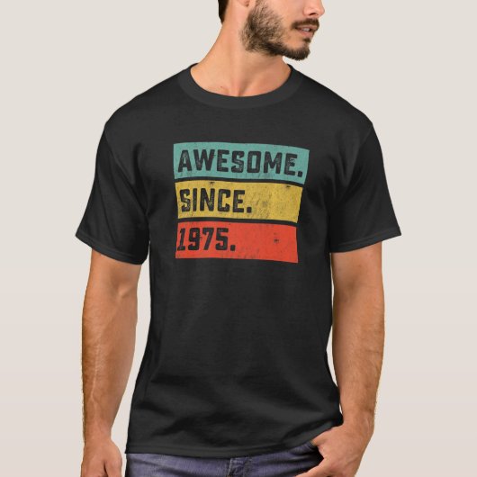 1975年素晴らし47歳から47誕生日 Tシャツ (正面)