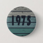 1975生まれ年ヴィンテージ50歳の誕生日ギフト 缶バッジ (正面)