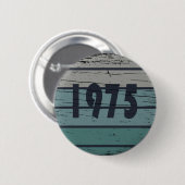 1975生まれ年ヴィンテージ50歳の誕生日ギフト 缶バッジ (正面&裏面)