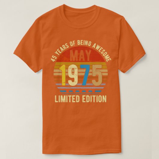 1975生まれ年5月限定版Bdayギフト45th Birt Tシャツ (デザイン正面)