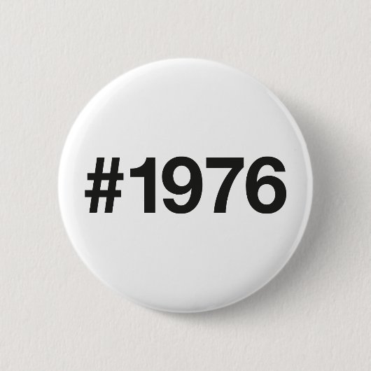 1976ハッシュタグ49年誕生日記念日 缶バッジ (正面)