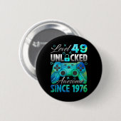 1976年生まれの49歳の誕生日おめでとう Level 49 アンロック 缶バッジ (正面&裏面)