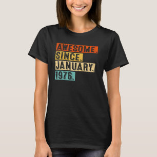 1976素晴らし年1月以来47番目の誕生日レトロ47 Tシャツ