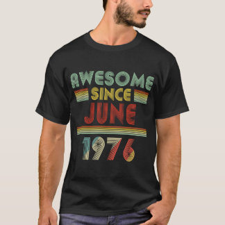 1976素晴らし年6月誕生日44歳44歳 Tシャツ