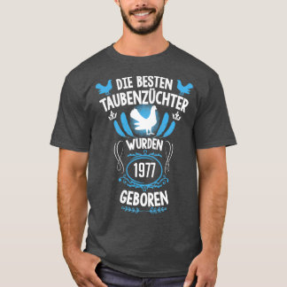 1977年のハト生まれン44歳の誕生日 Tシャツ