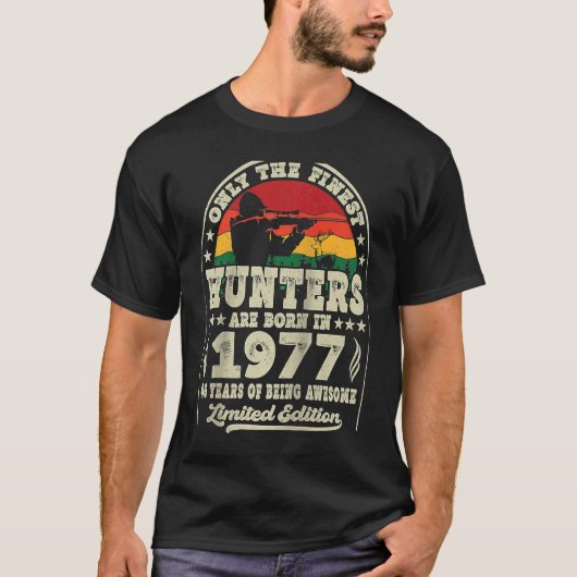 1977素晴らし年の鹿の狩り46位にハンター達がいる Tシャツ (正面)