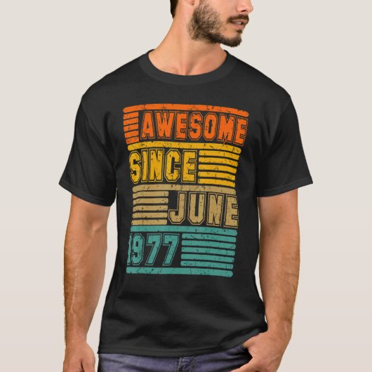 1977素晴らし年6月ヴィンテージ45人目の男女 Tシャツ (正面)