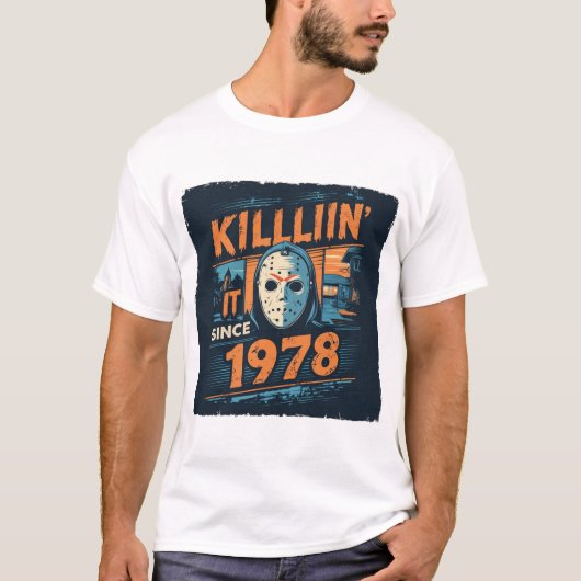 1978年から殺戮を続ける - マイケル・マイヤーズ Tシャツ (正面)