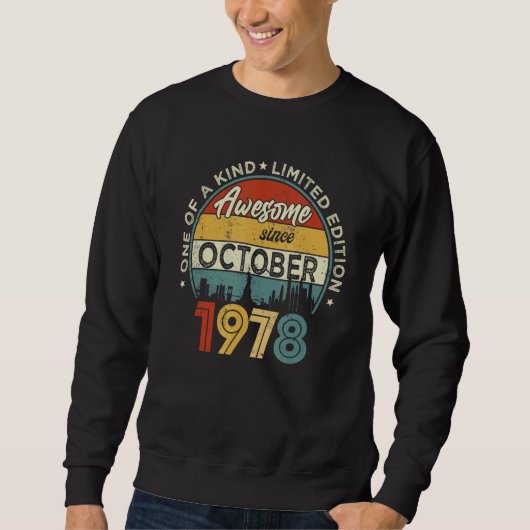 1978年10月生まれ 44歳 44歳の誕生日おめでとう スウェットシャツ (正面)