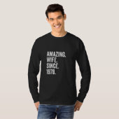 1978年44周年から結婚の素晴らしい妻4 Tシャツ (正面フル)