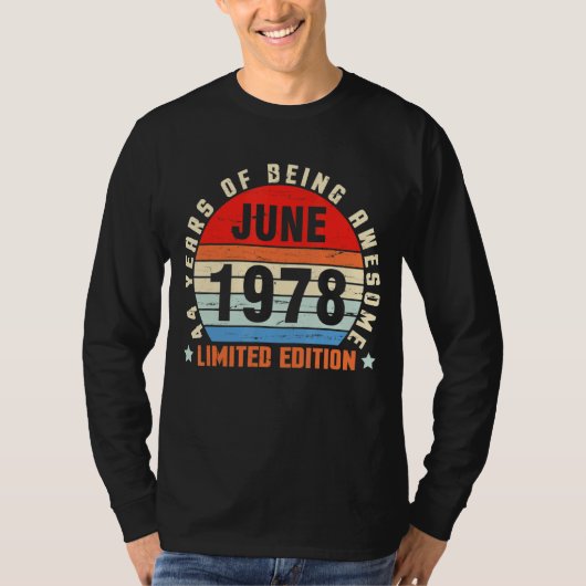 1978年6月誕生日44歳素晴らし Tシャツ (正面)