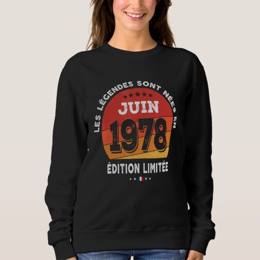 1978生まれ年6月44誕生日44年 スウェットシャツ (正面)