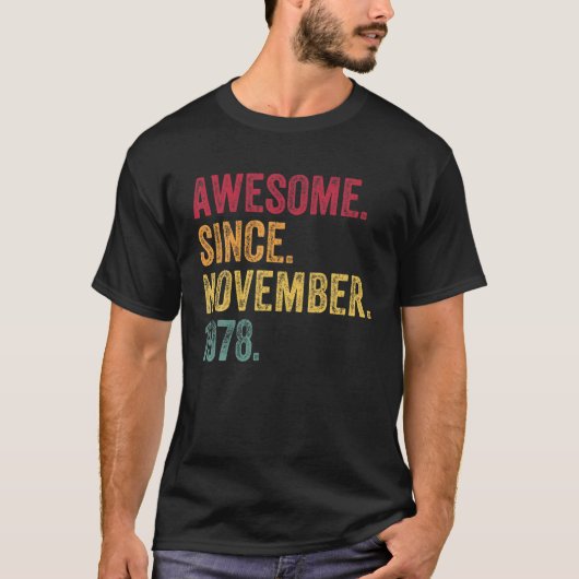 1978素晴らし年11月以来43番目の誕生日ギフト43 Tシャツ (正面)