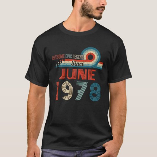 1978素晴らし年6月44誕生日以来の叙事詩 Tシャツ (正面)