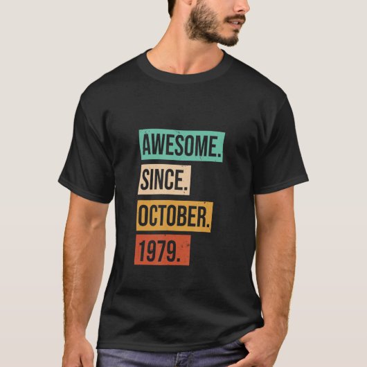 1979素晴らし年10月以降の誕生日 Tシャツ (正面)