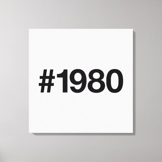 1980ハッシュタグ45誕生日記念日 キャンバスプリント (正面)