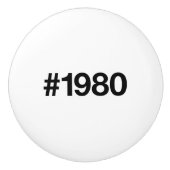 1980ハッシュタグ45誕生日記念日 セラミックノブ (正面)