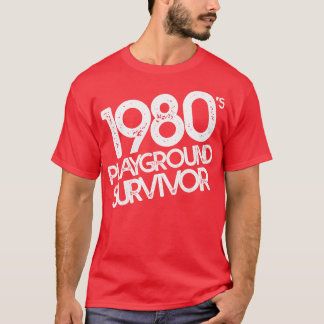 1980年代の遊び場の生存者1 Tシャツ